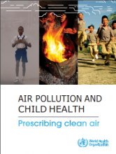 Air Pollution and Child Health:- Prescribing Clean Air